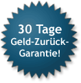 30 Tage Geld-Zrück-Garantie!